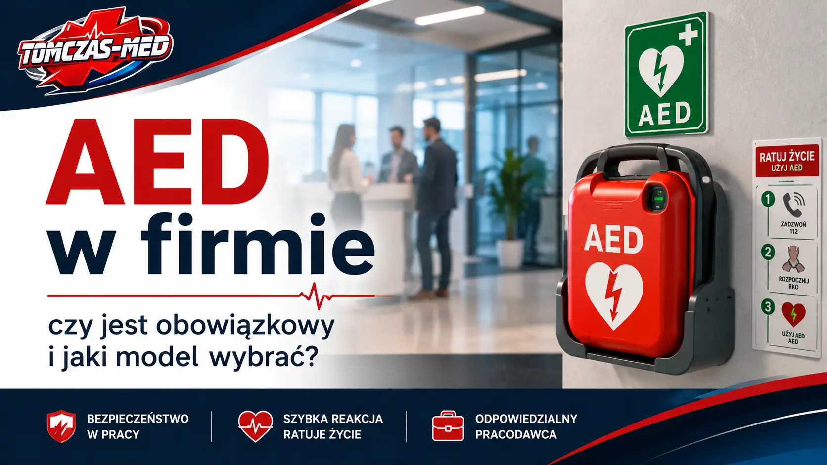 AED w firmie - czy defibrylator jest obowiązkowy i jaki model wybrać w 2026 roku